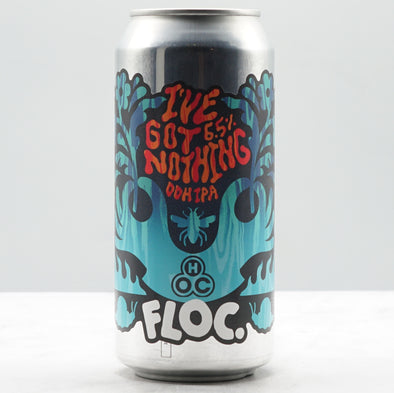 FLOC. - I'VE GOT NOTHING 6.5%