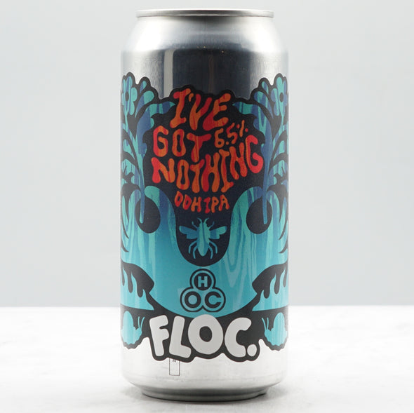 FLOC. - I'VE GOT NOTHING 6.5%