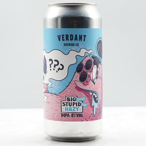 VERDANT - BIGGEST STUPIDEST HAZY 8%