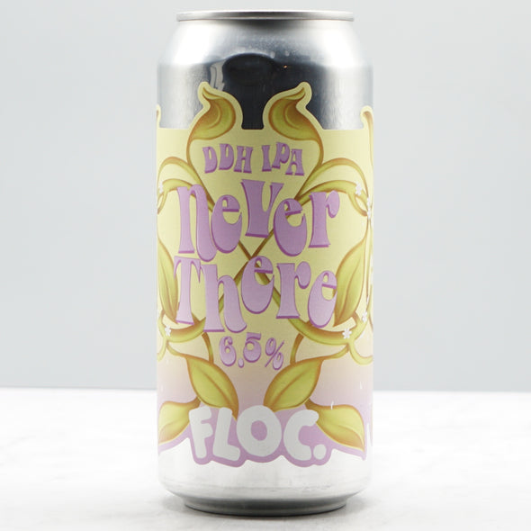 FLOC. - NEVER THERE 6.5%
